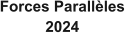 Forces Parallèles 2024