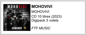 Mohovivi Mohovivi CD 10 titres (2023) Digipack 3 volets  FTF MUSIC
